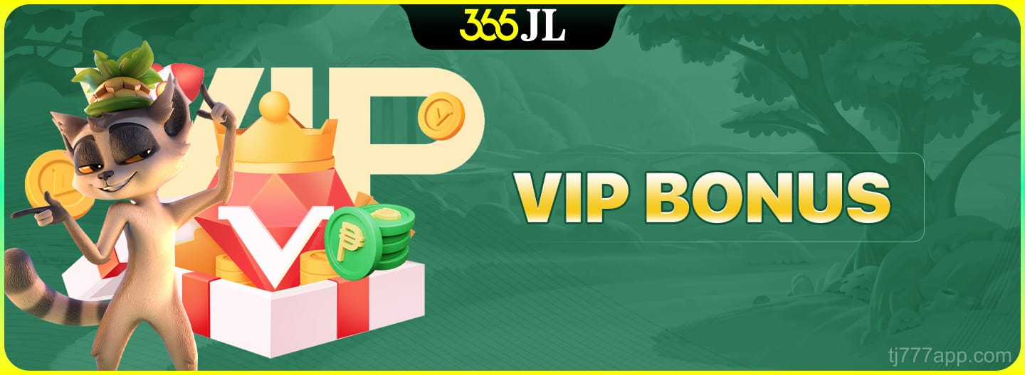 VIP Bonus